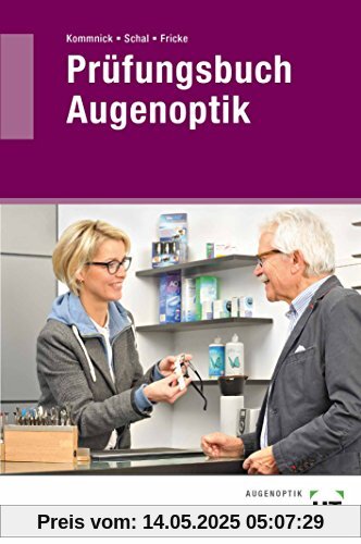 Prüfungsbuch Augenoptik Prüfungsbuch Augenoptik
