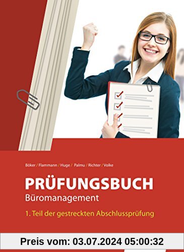 Prüfungsbuch Büromanagement: Teil 1 der gestreckten Abschlussprüfung: Schülerband