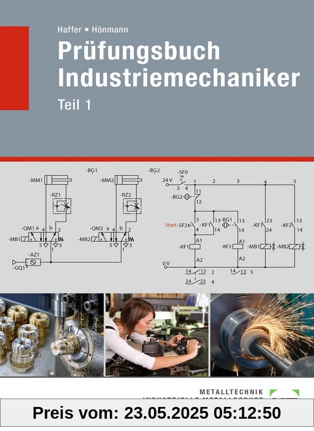 Prüfungsbuch Industriemechaniker: Teil 1