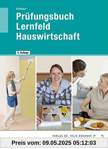 Prüfungsbuch Lernfeld Hauswirtschaft