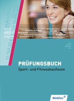 Prüfungsbuch Sport- und Fitnesskaufleute von Bildungsverlag EINS / Winklers / Winklers im Westermann