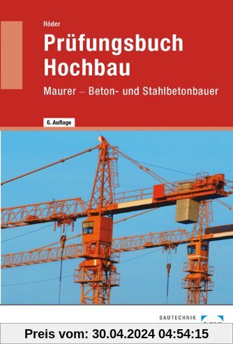 Prüfungsbuch für Bauberufe: Maurer, Betonbauer, Bauzeichner. Technologie in Frage und Antwort