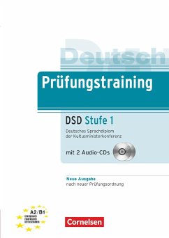 Prüfungstraining DaF A2-B1. Deutsches Sprachdiplom der Kultusministerkonferenz (DSD) von Cornelsen Verlag