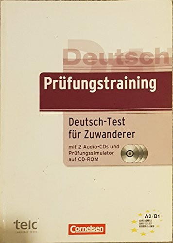 Prüfungstraining DaF: A2/B1 - Deutsch-Test für Zuwanderer: Übungsbuch mit CDs und Prüfungssimu...
