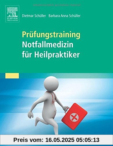 Prüfungstraining Notfallmedizin für Heilpraktiker
