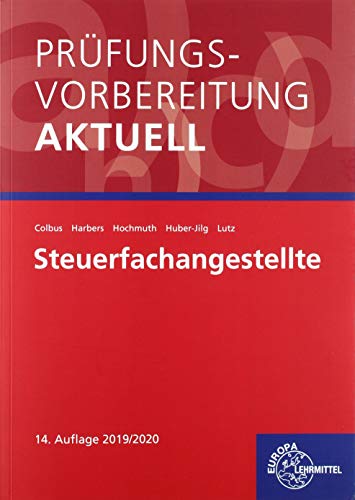 Prüfungsvorbereitung aktuell - Steuerfachangestellte: Zwischen- und Abschlussprüfung, Gesamtpaket Prüfungsvorbereitung aktuell - Steuerfachangestellte: Zwischen- und Abschlussprüfung, Gesamtpaket
