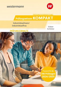 Prüfungsvorbereitung Prüfungswissen KOMPAKT - Industriekaufmann/Industriekauffrau von Bildungsverlag EINS