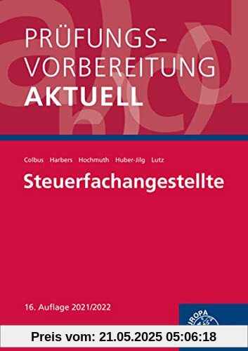 Prüfungsvorbereitung aktuell - Steuerfachangestellte: Zwischen- und Abschlussprüfung, Gesamtpaket Prüfungsvorbereitung aktuell - Steuerfachangestellte: Zwischen- und Abschlussprüfung, Gesamtpaket