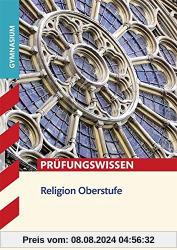 Prüfungswissen Religion Oberstufe