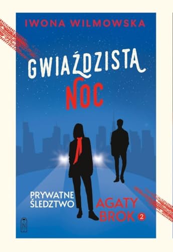 Prywatne śledztwo Agaty Brok. Tom 2. Gwiaździsta noc von Axis Mundi