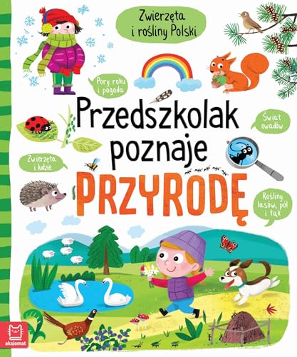 Przedszkolak poznaje przyrodę Zwierzęta i rośliny Polski von Aksjomat