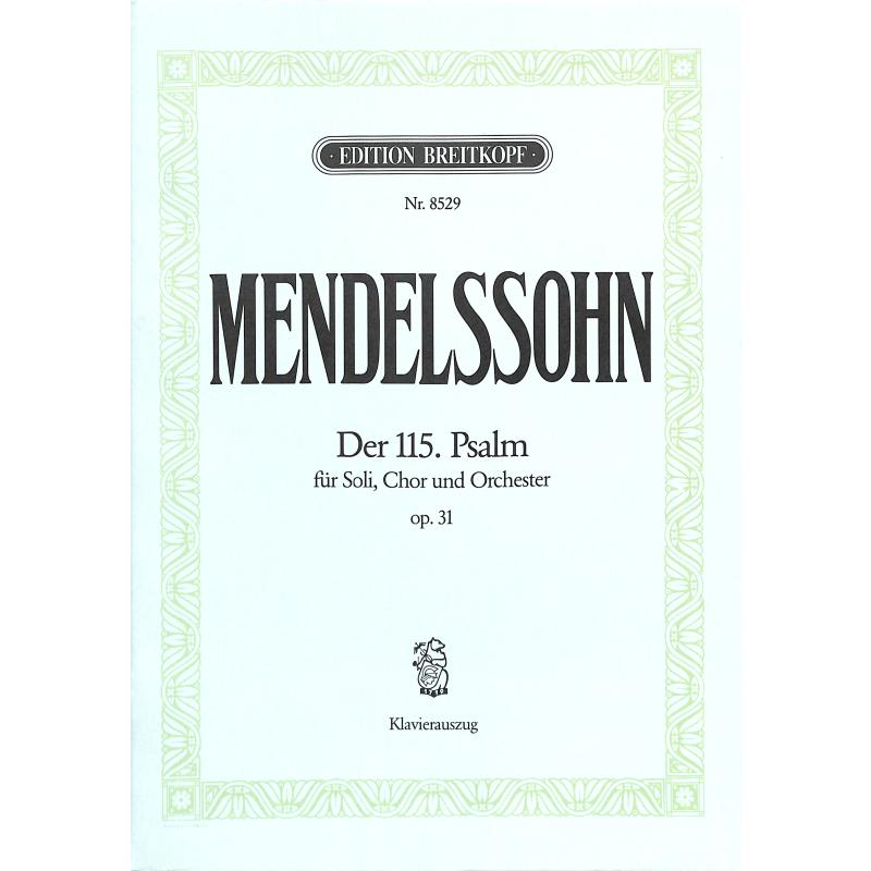 Psalm 115 non nobis domine - nicht unserm Namen Herr op 31 Psalm 115 non nobis domine - nicht unserm Namen Herr op 31