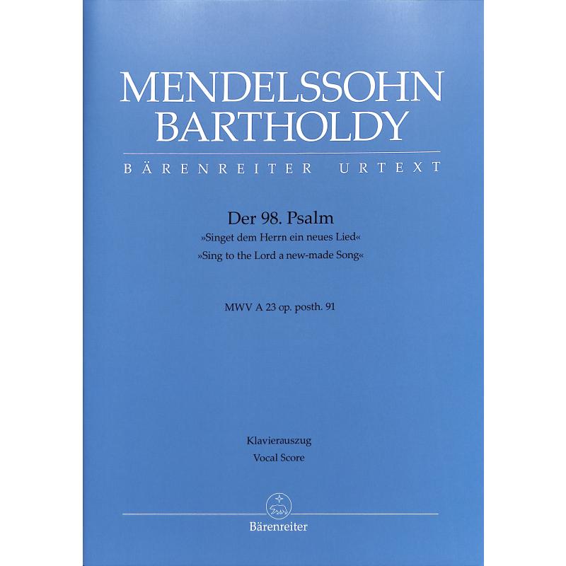 Psalm 98 - singet dem Herrn ein neues Lied op 91 Psalm 98 - singet dem Herrn ein neues Lied op 91