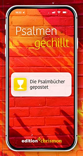 Psalmen_gechillt: Die Psalmbücher gepostet (Chillbibel-Produktwelt) von edition chrismon