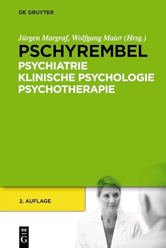 Pschyrembel Psychiatrie, Klinische Psychologie, Psychotherapie: Auflage von de Gruyter