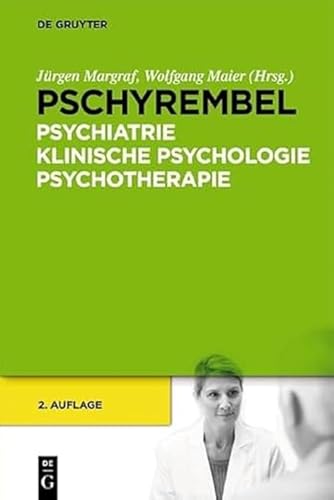 Pschyrembel Psychiatrie, Klinische Psychologie, Psychotherapie: Auflage von de Gruyter