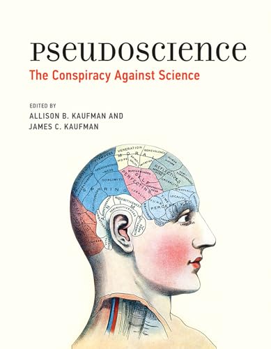 Pseudoscience: The Conspiracy Against Science (The MIT Press)