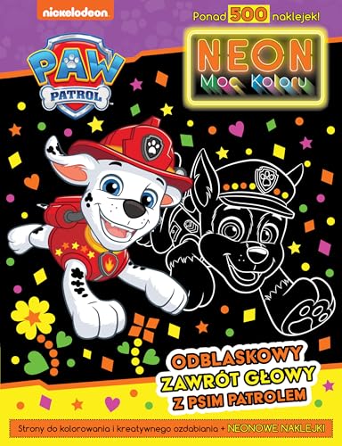Psi Patrol Neon Moc koloru 2 Odblaskowy zawrót głowy z Psim Patrolem Psi Patrol Neon Moc koloru 2 Odblaskowy zawrót głowy z Psim Patrolem von Media Service Zawada