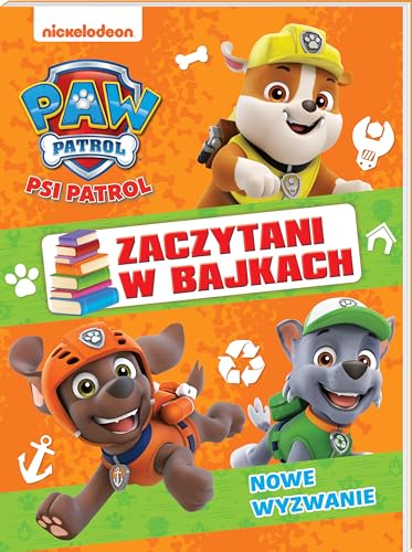 Psi Patrol. Zaczytani w bajkach Nowe wyzwanie Psi Patrol. Zaczytani w bajkach Nowe wyzwanie von Media Service Zawada