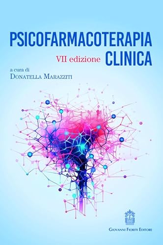Psicofarmacoterapia clinica Psicofarmacoterapia clinica von Giovanni Fioriti Editore