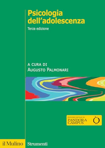Psicologia dell'adolescenza. Nuova ediz. (Strumenti) von Il Mulino