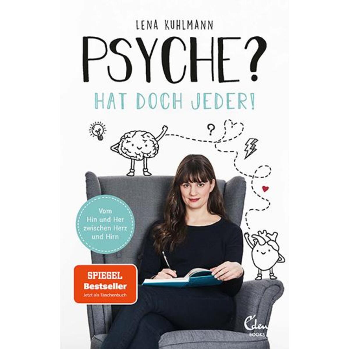 Psyche? Hat doch jeder! Psyche? Hat doch jeder! von Eden Books