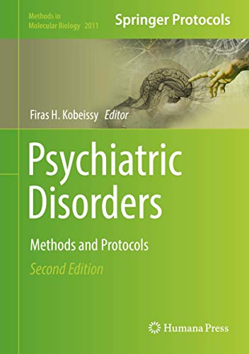 Psychiatric Disorders: Methods and Protocols (Methods in Molecular Biology, 2011, Band 2011) von Humana