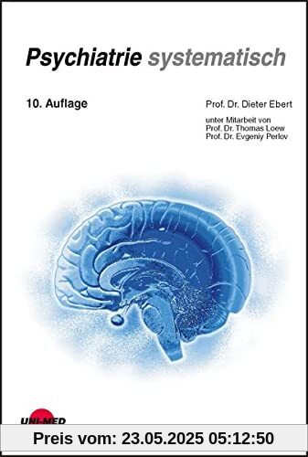 Psychiatrie systematisch (Klinische Lehrbuchreihe)