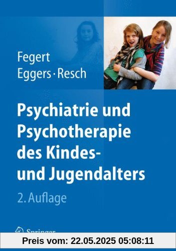 Psychiatrie und Psychotherapie des Kindes- und Jugendalters