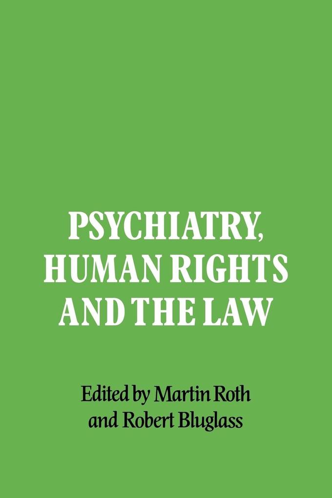 Psychiatry Human Rights and the Law von Cambridge University Press