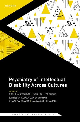 Psychiatry of Intellectual Disability Across Cultures (Oxford Cultural Psychiatry)