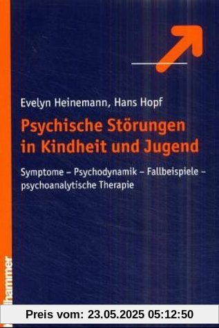 Psychische Störungen in Kindheit und Jugend Psychische Störungen in Kindheit und Jugend