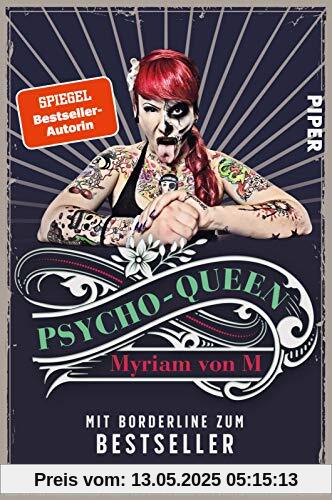 Psycho-Queen: Mit Borderline zum Bestseller