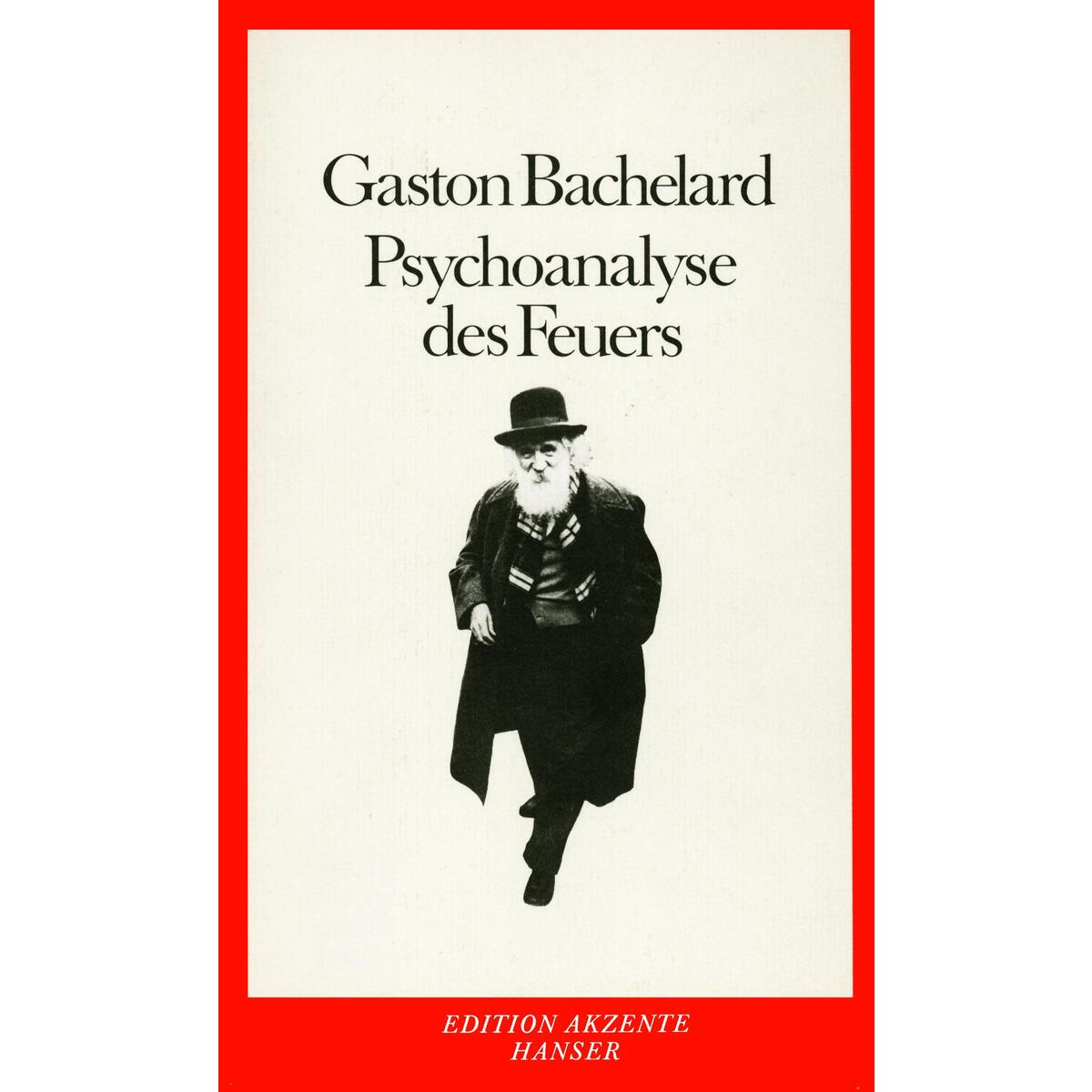 Psychoanalyse des Feuers von Hanser, Carl GmbH + Co.
