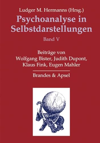 Psychoanalyse in Selbstdarstellungen: BD V: Band V