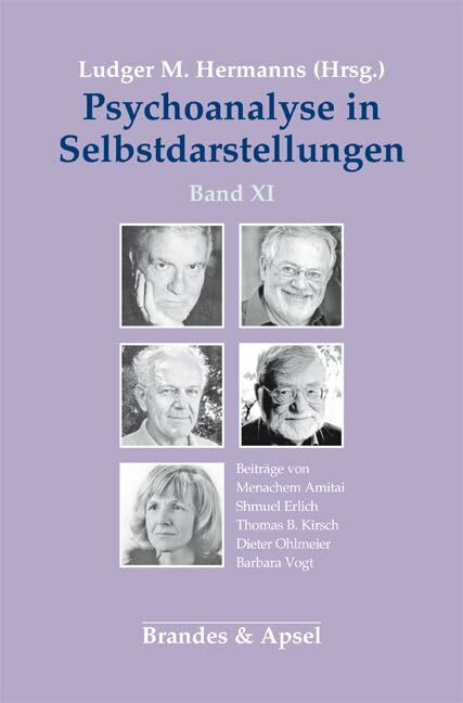 Psychoanalyse in Selbstdarstellungen: Band XI