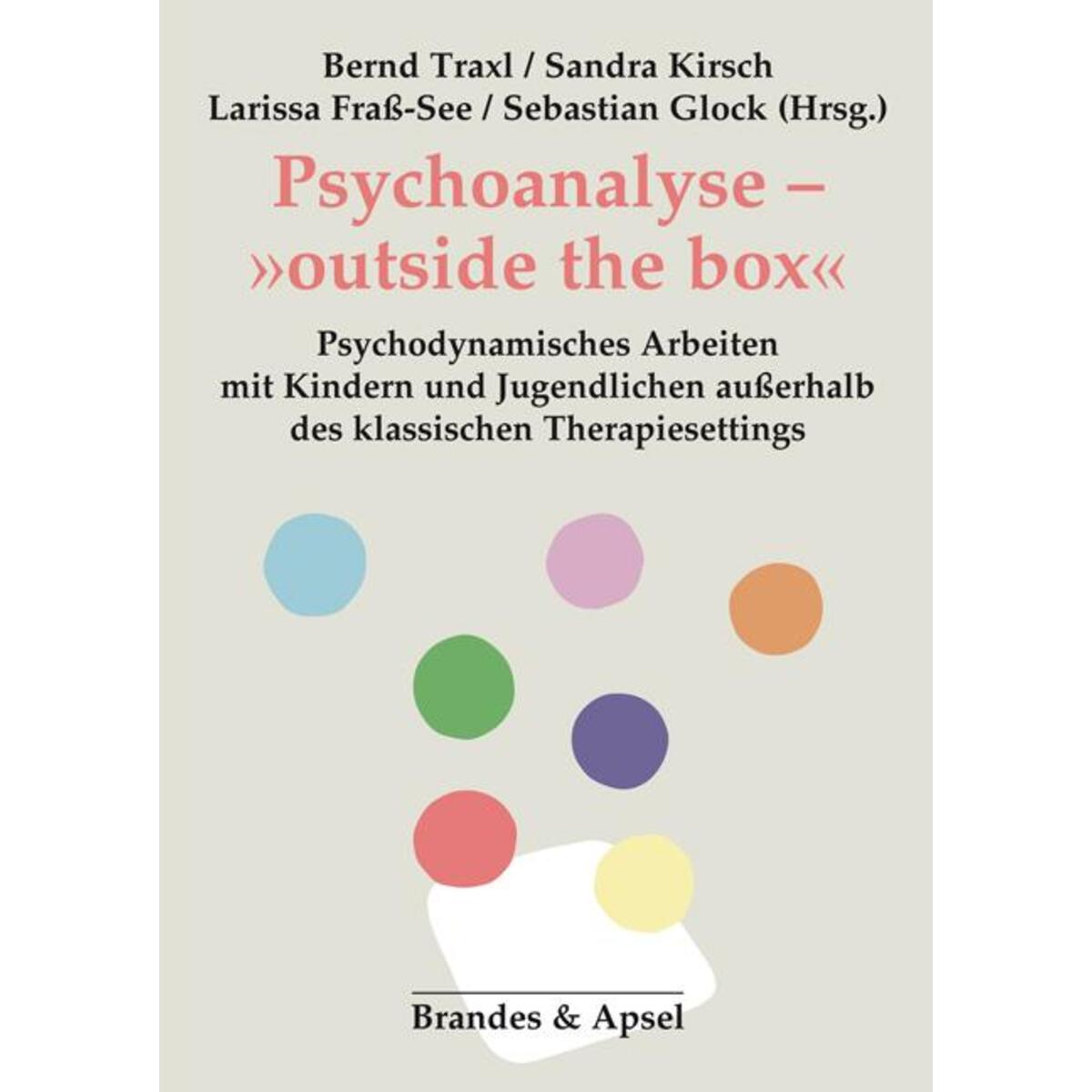 Psychoanalyse - »outside the box« von Brandes + Apsel Verlag Gm