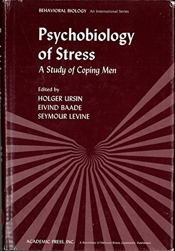 Psychobiology of Stress: A Study of Coping Men Psychobiology of Stress: A Study of Coping Men von Academic Press