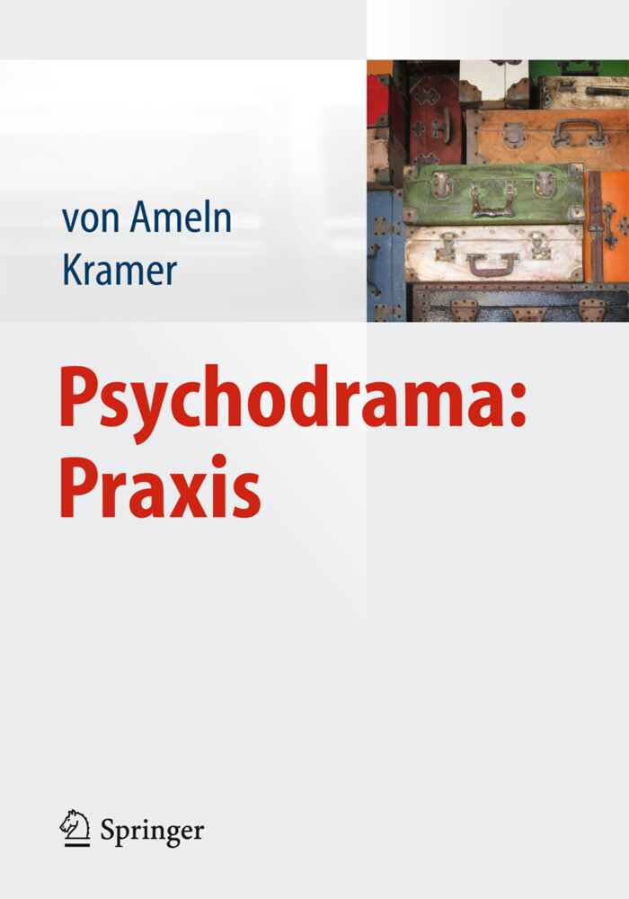 Psychodrama: Praxis von Springer Berlin Heidelberg