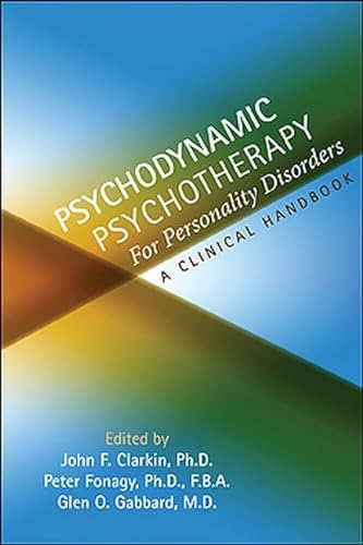 Psychodynamic Psychotherapy for Personality Disorders: A Clinical Handbook von American Psychiatric Association Publishing