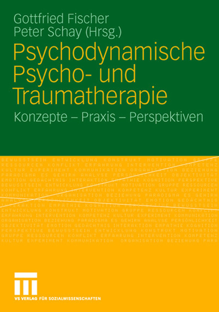 Psychodynamische Psycho- und Traumatherapie von VS Verlag für Sozialwissenschaften