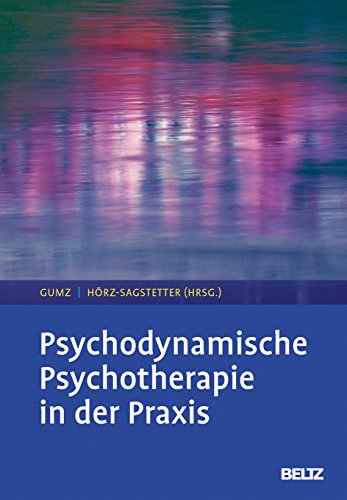 Psychodynamische Psychotherapie in der Praxis von Psychologie Verlagsunion