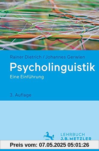 Psycholinguistik: Eine Einführung Psycholinguistik: Eine Einführung