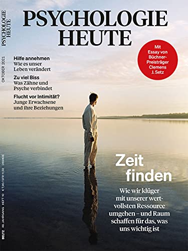 Psychologie Heute 10/2021: Zeit finden: Wie wir klüger mit unserer wertvollsten Ressource umgehen - und Raum schaffen für das, was uns wichtig ist Psychologie Heute 10/2021: Zeit finden: Wie wir klüger mit unserer wertvollsten Ressource umgehen - und Raum schaffen für das, was uns wichtig ist