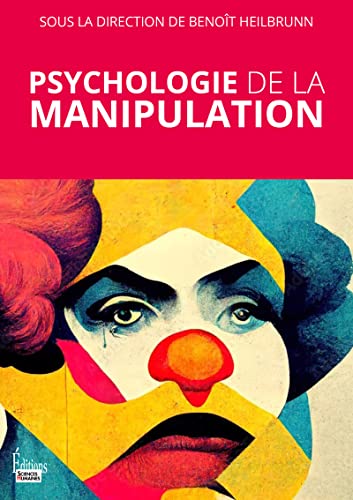 Psychologie de la manipulation von SCIENCES HUMAIN