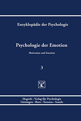 Psychologie der Emotion (Enzyklopädie der Psychologie) von Hogrefe Verlag