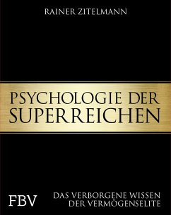 Psychologie der Superreichen von FinanzBuch Verlag