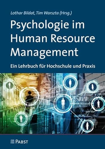 Psychologie im Human Resource Management: Ein Lehrbuch für Hochschule und Praxis von Pabst, Wolfgang Science
