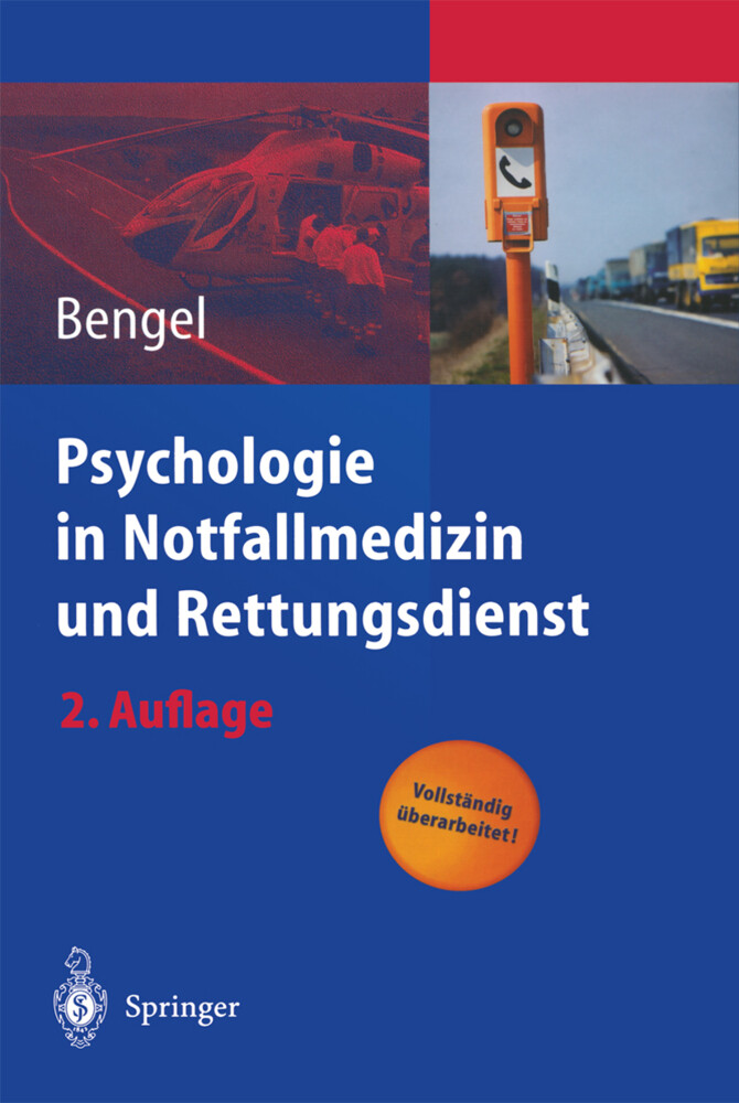 Psychologie in Notfallmedizin und Rettungsdienst von Springer Berlin