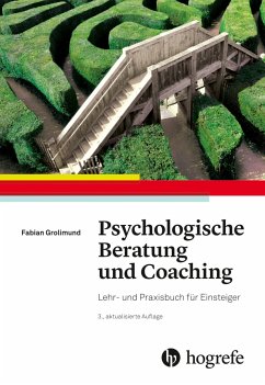 Psychologische Beratung und Coaching von Hogrefe (vorm. Verlag Hans Huber )